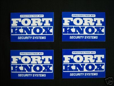 FORT KNOX HOME SECURITY DECALS^  